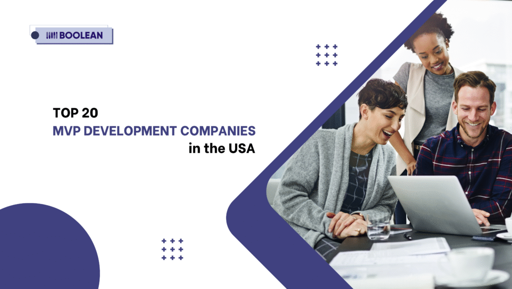Top 20 MVP Development Companies in the USA