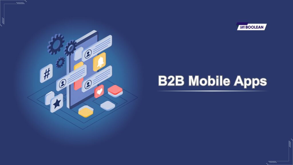 B2B Mobile Apps