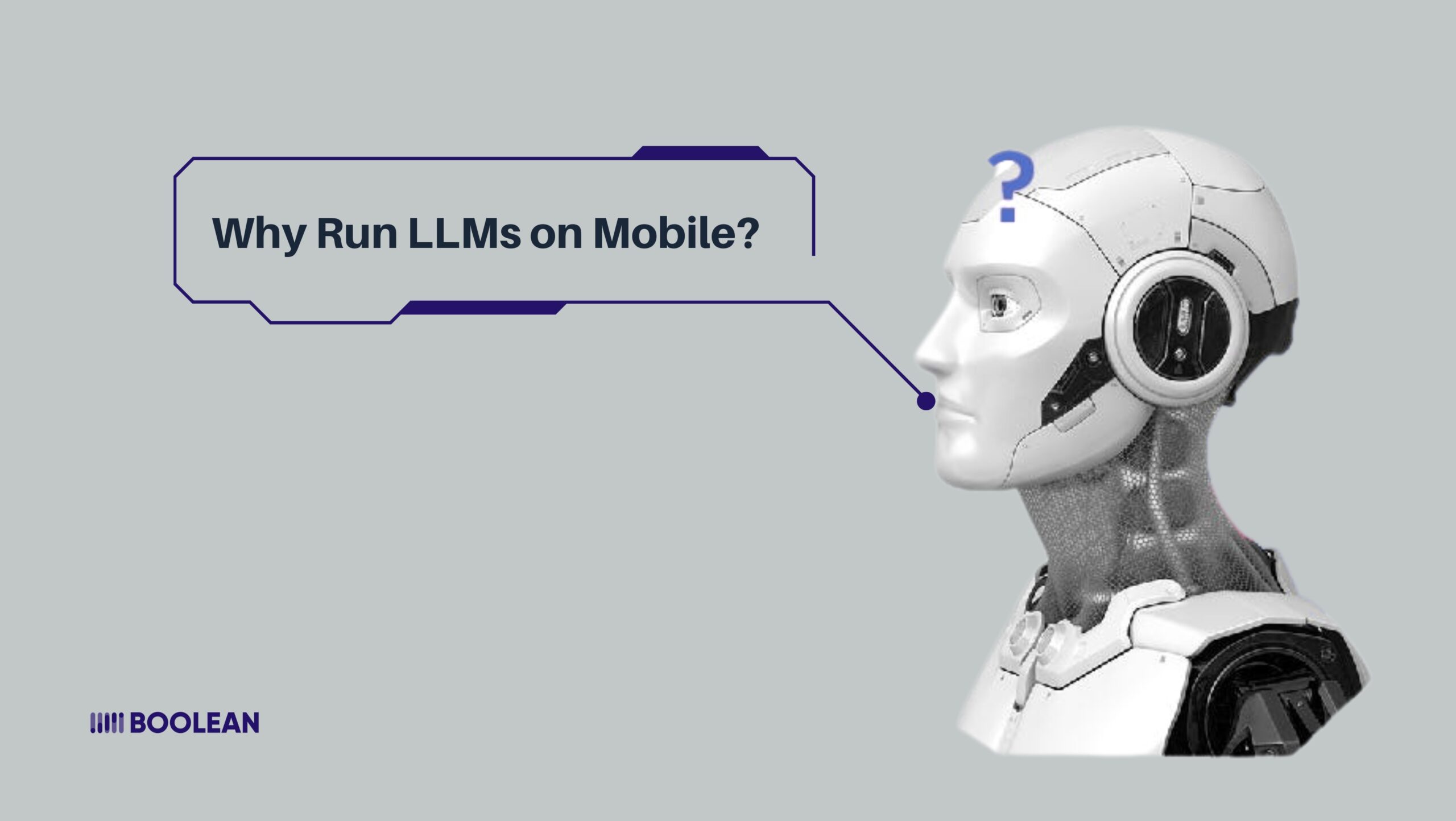 Running LLMs in Mobile Apps: Phi-3, Gemma, and Open Source Options 2 Why Run LLMs on Mobile