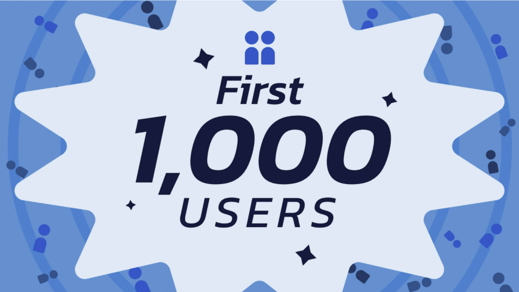 How to Get Your First 1,000 App Users 
