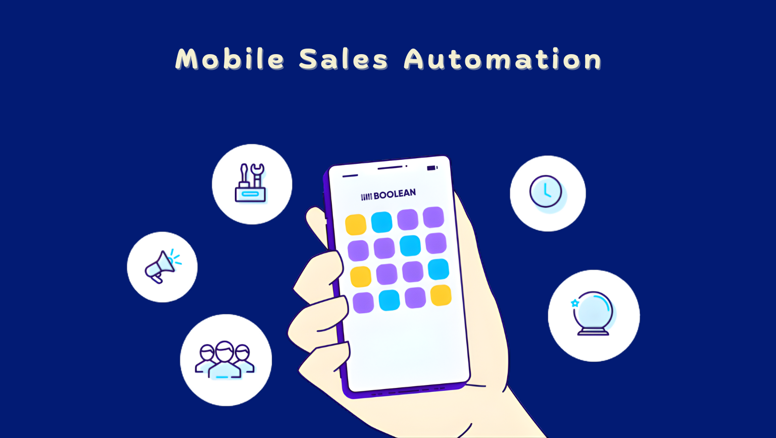 What Mobile Sales Automation Is and Why It Matters