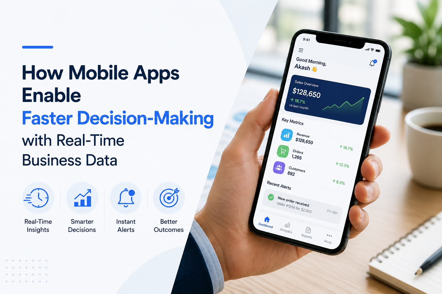 How Mobile Apps Enable Faster Decision Making with Real-Time Business Data