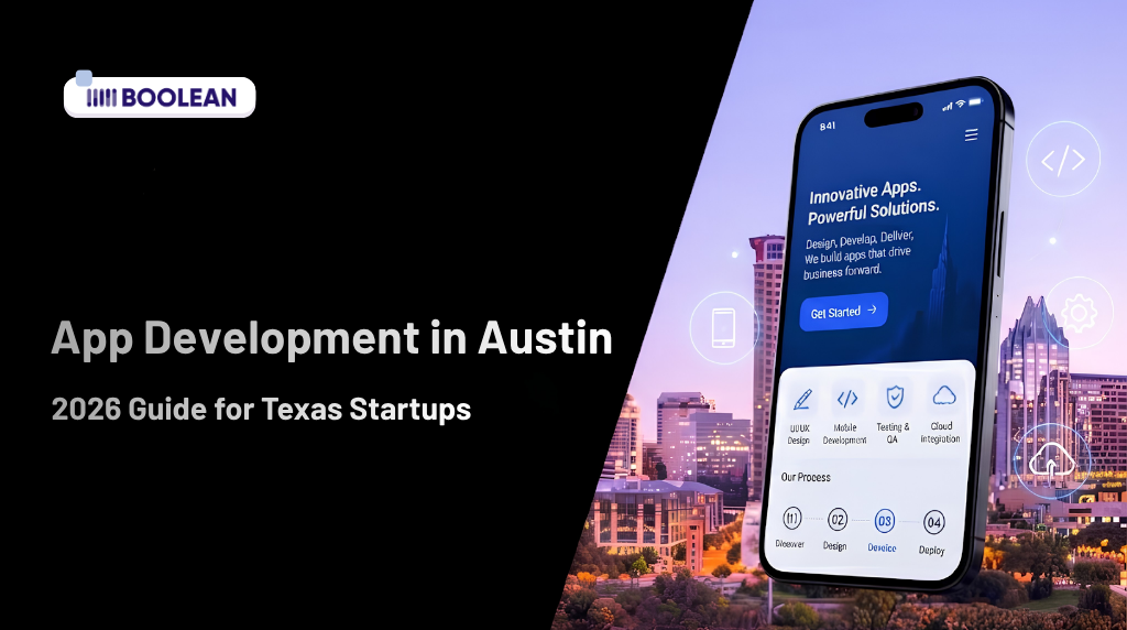 App Development in Austin 2026 Guide for Texas Startups